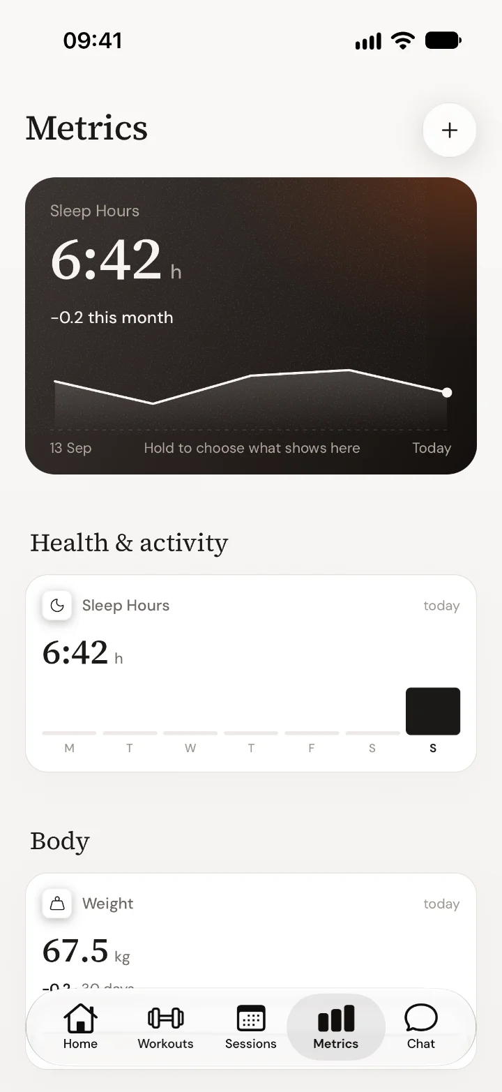 The Metrics screen with average sleep and body weight synced from Apple Health.